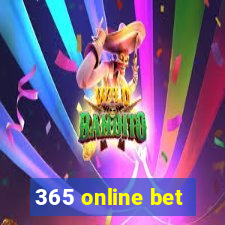 365 online bet