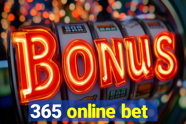 365 online bet