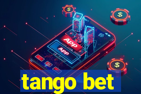 tango bet