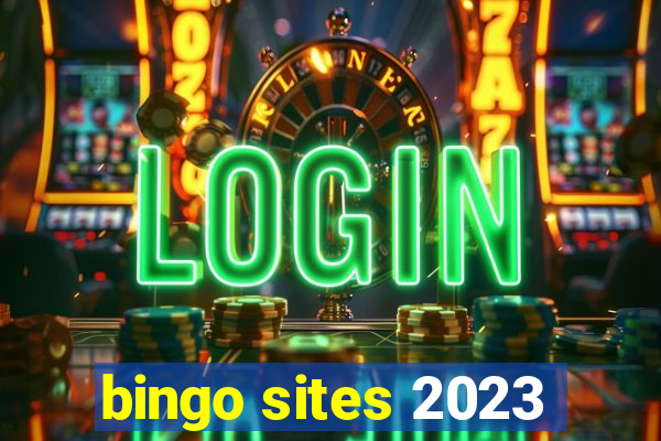 bingo sites 2023