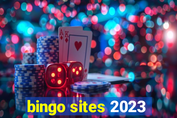 bingo sites 2023