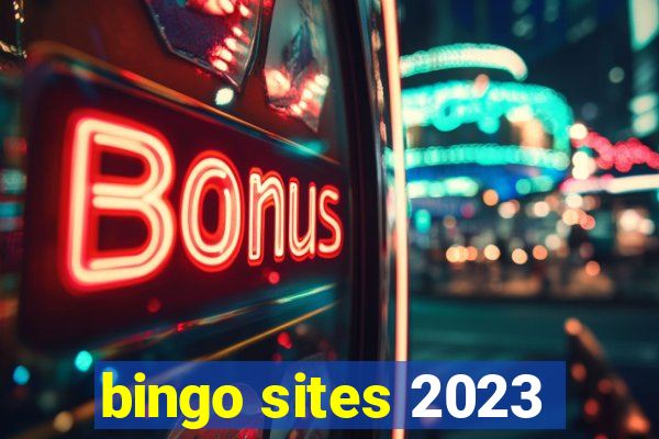 bingo sites 2023