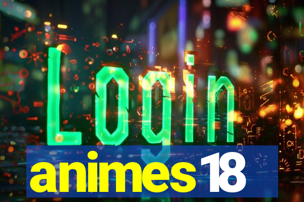 animes18