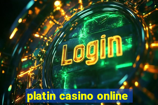 platin casino online