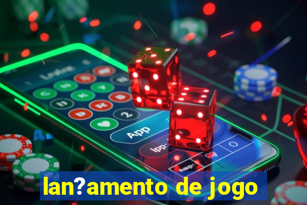 lan?amento de jogo