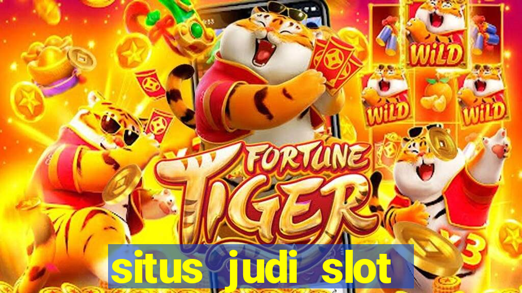 situs judi slot gacor terpercaya