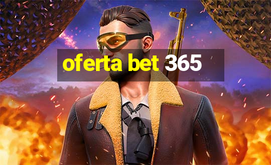 oferta bet 365