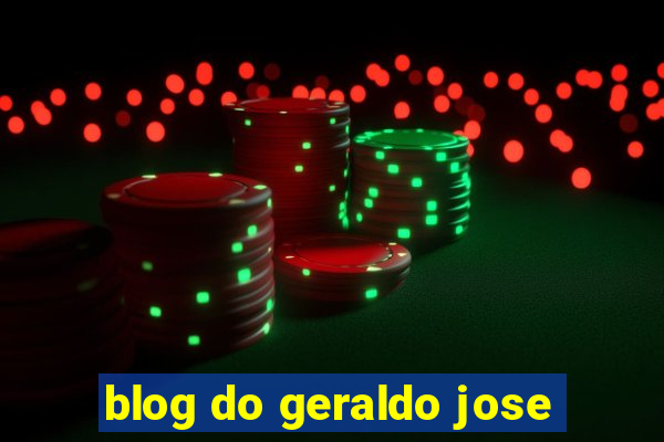 blog do geraldo jose