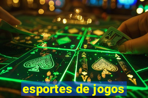 esportes de jogos