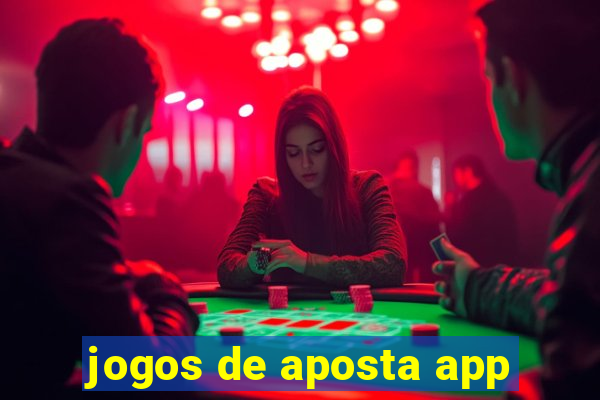 jogos de aposta app