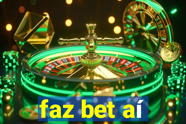 faz bet aí