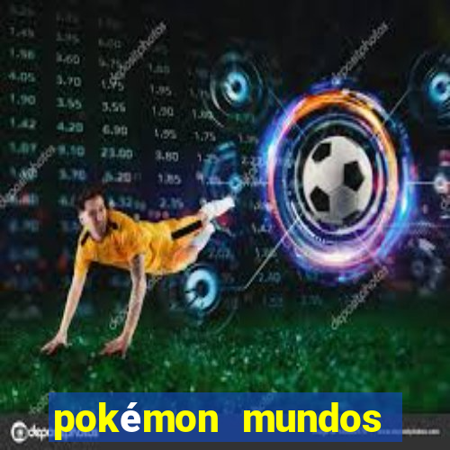 pokémon mundos elementais download