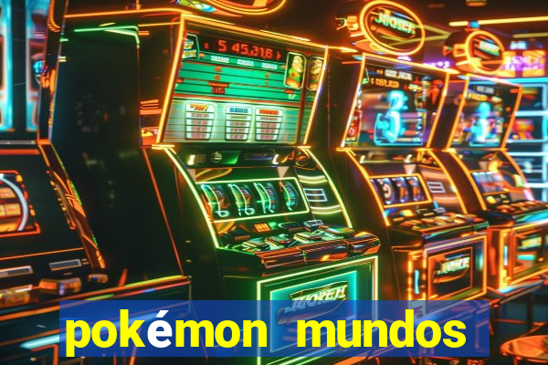 pokémon mundos elementais download