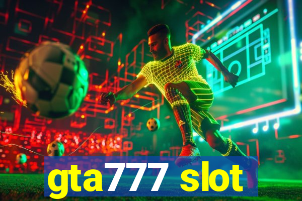 gta777 slot