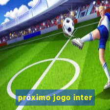 próximo jogo inter