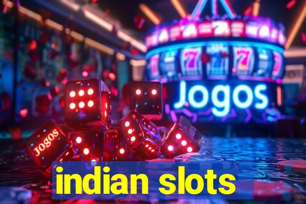 indian slots