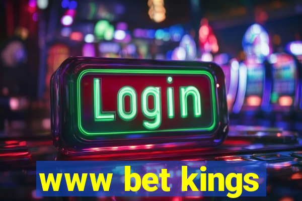 www bet kings