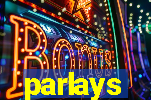 parlays