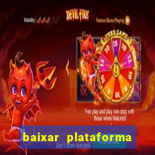 baixar plataforma de jogos para ganhar dinheiro