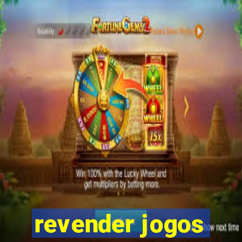 revender jogos