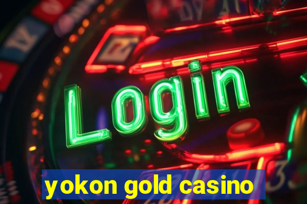 yokon gold casino