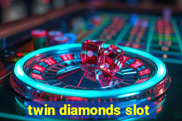 twin diamonds slot