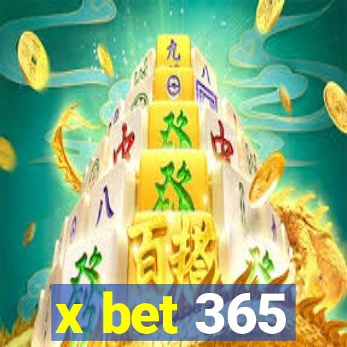 x bet 365