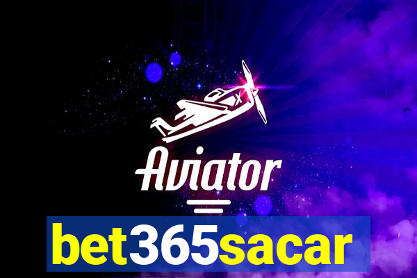 bet365sacar