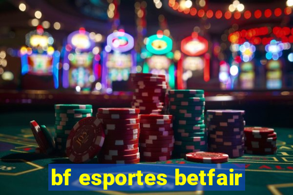 bf esportes betfair