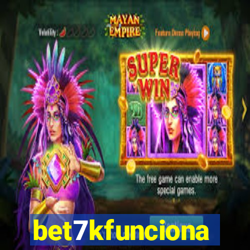 bet7kfunciona