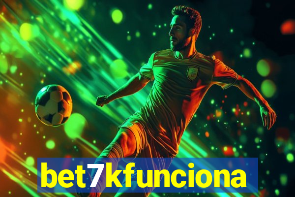 bet7kfunciona