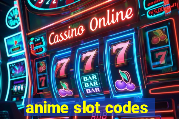 anime slot codes