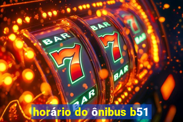 horário do ônibus b51