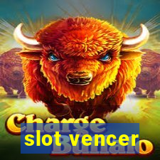 slot vencer