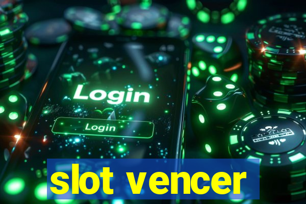 slot vencer