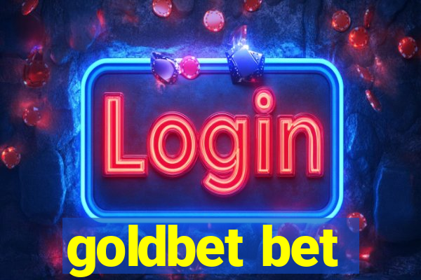 goldbet bet