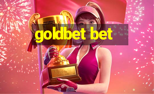 goldbet bet