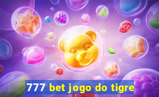 777 bet jogo do tigre