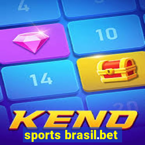 sports brasil.bet