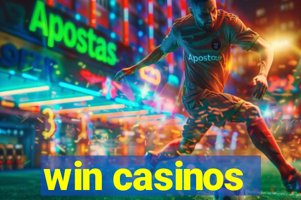 win casinos