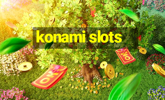 konami slots