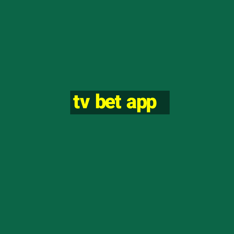 tv bet app