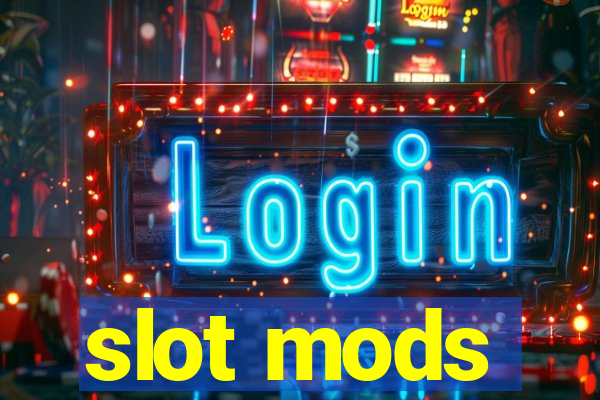 slot mods