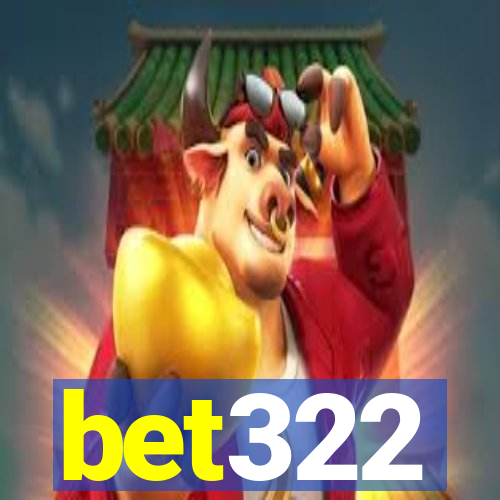 bet322