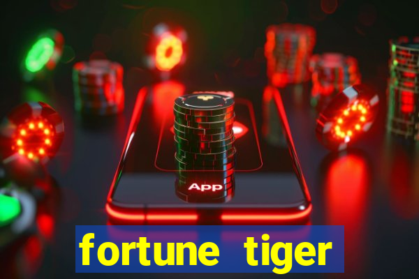 fortune tiger plataforma confiável