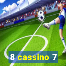 8 cassino 7