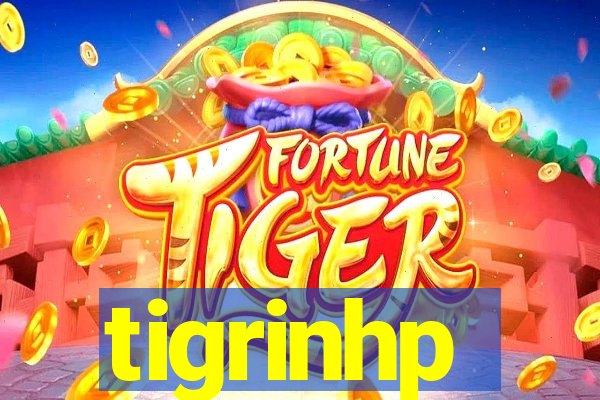 tigrinhp