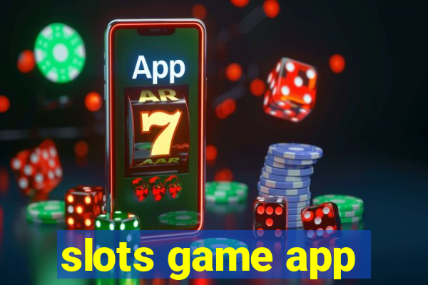 slots game app