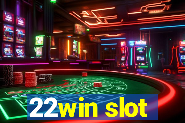 22win slot