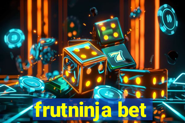 frutninja bet